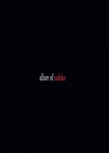 Allure Of Sadako